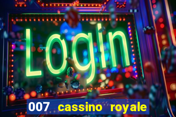 007 cassino royale dublado torrent magnet